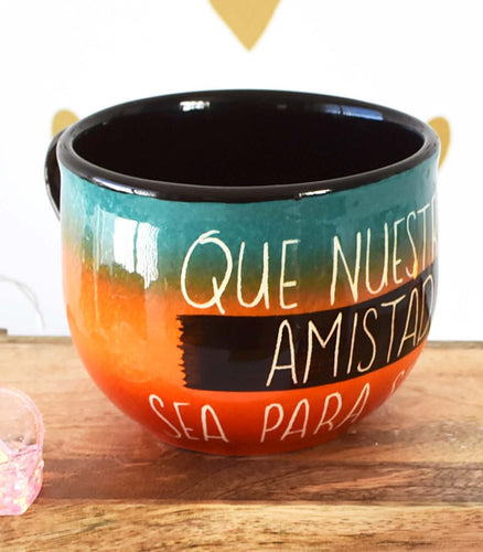 que nuestra amistad sea para siempre mexican mugs tazota - alwaysspecialgifts.com