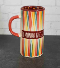 Load image into Gallery viewer, tarro alto el mundo necesita mas personas como tu - alwaysspecialgifts.com