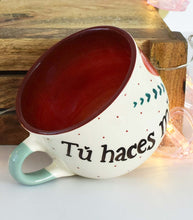 Load image into Gallery viewer, tu haces mi mundo mas bonito mexican mugs hand painted tazota - alwaysspecialgifts.com